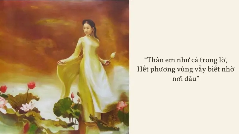 Thân em như cá trong lờ, Hết phương vùng vẫy biết nhờ nơi đâu