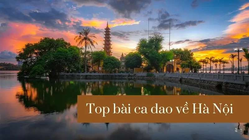Top bài ca dao về Hà Nội