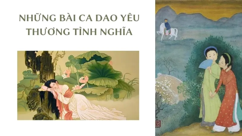 Những bài ca dao yêu thương tình nghĩa
