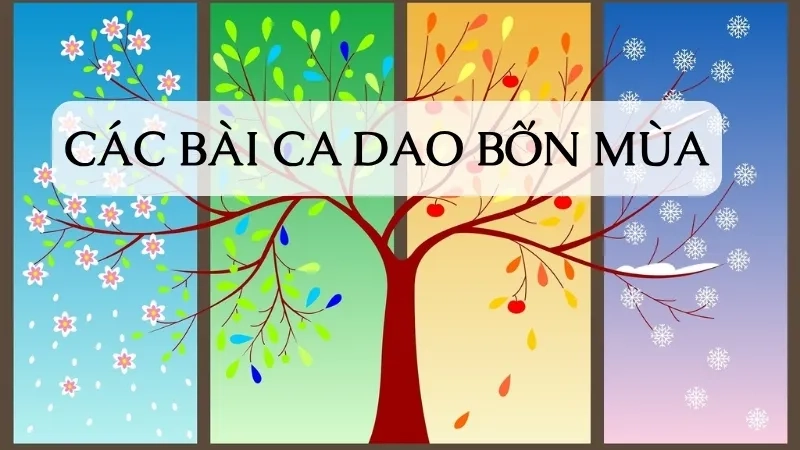 Các bài ca dao bốn mùa