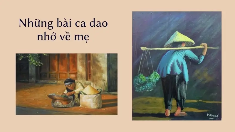 Những bài ca dao nhớ về mẹ