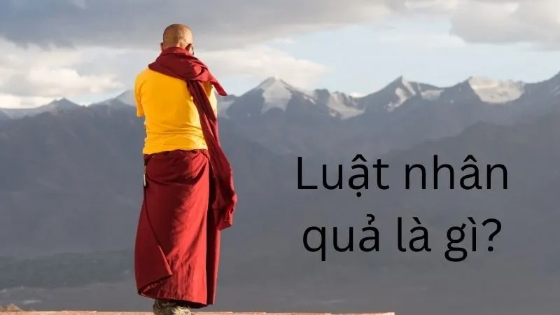 Luật nhân quả là gì?