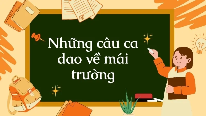 Những câu ca dao về mái trường