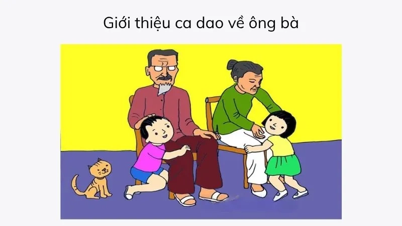 Giới thiệu ca dao về ông bà