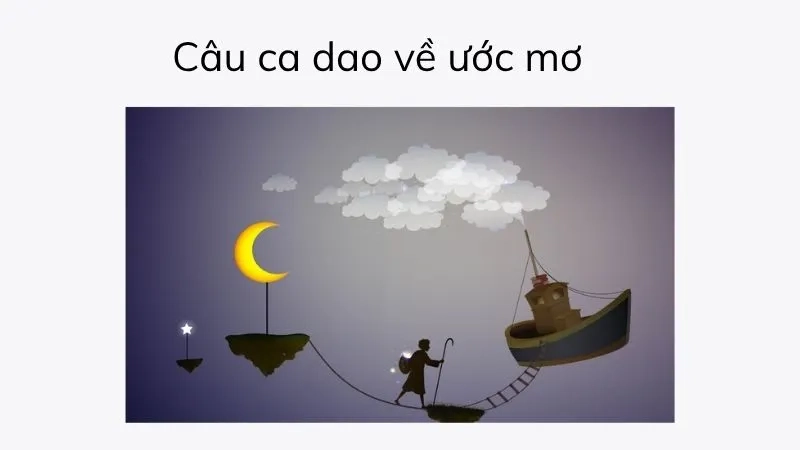 Câu ca dao về ước mơ