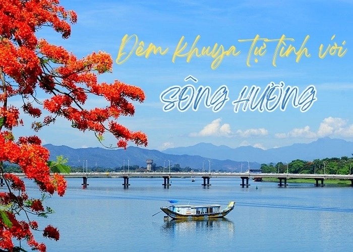 Đêm khuya tự tình với sông Hương buông lời thơ lặng lẽ