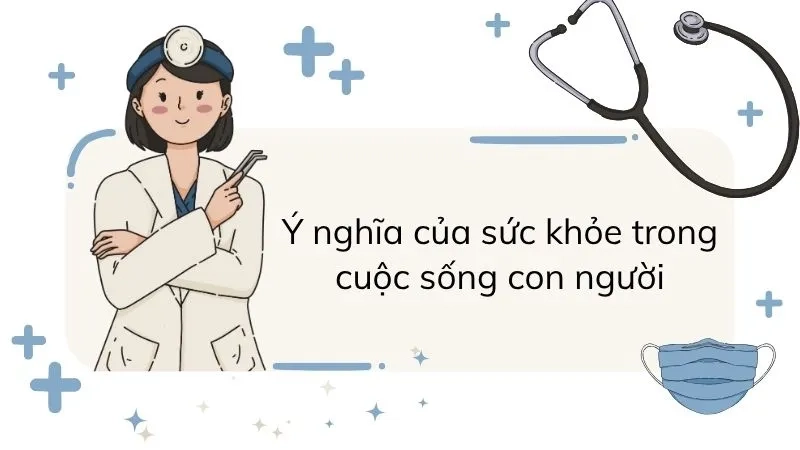 Ý nghĩa của sức khỏe trong cuộc sống con người