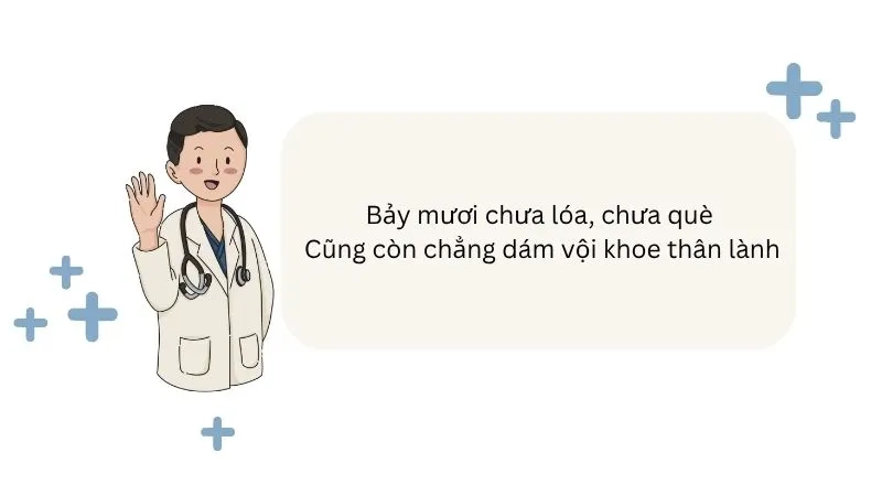 Bảy mươi chưa lóa, chưa què Cũng còn chẳng dám vội khoe thân lành
