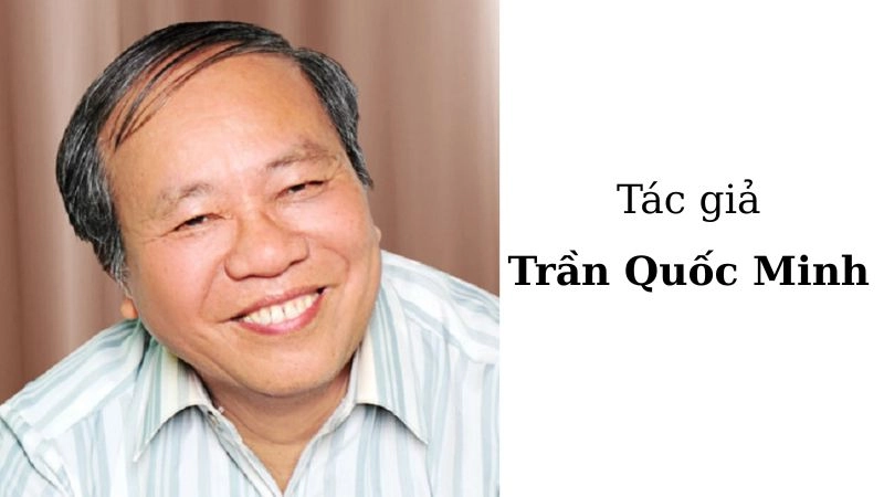 Tác giả Trần Quốc Minh bắt đầu sáng tác từ năm 1962