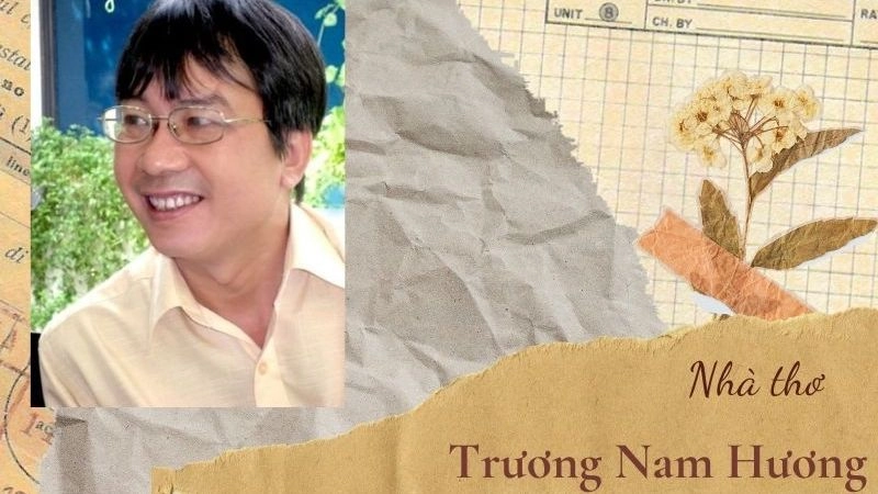 Tác giả Trương Nam Hương thổi hồn vào từng câu thơ