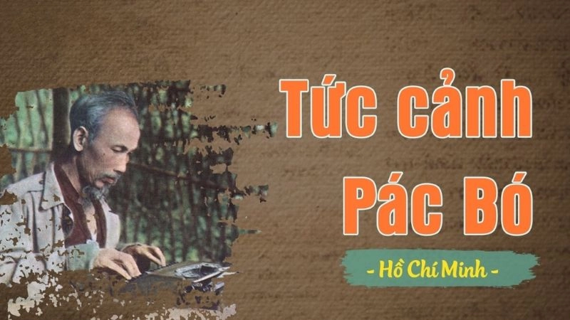 Bài thơ Tức cảnh Pác Bó khắc họa cảnh thiên nhiên thanh bình