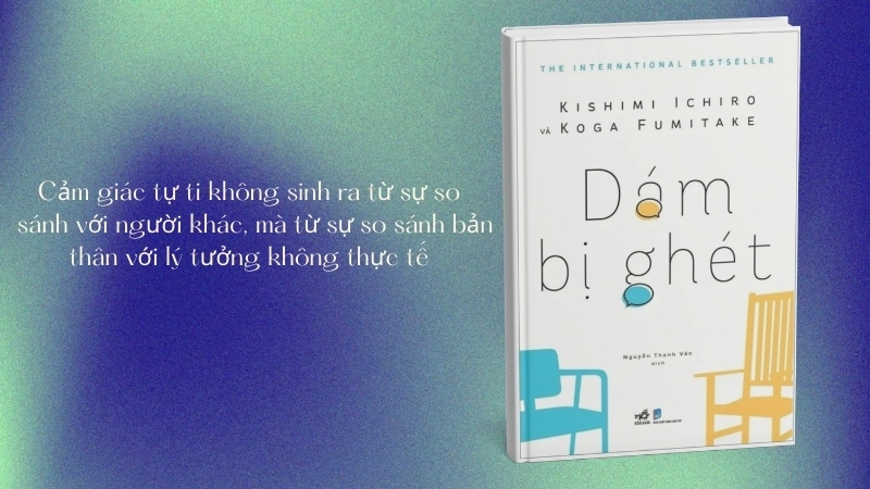 Đọc sách Dám Bị Ghét: Tìm can đảm sống thật với chính mình.