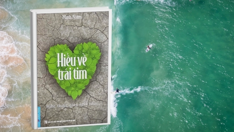 Sách Hiểu Về Trái Tim của thầy Minh Niệm, ánh sáng cho tâm hồn lạc lối.