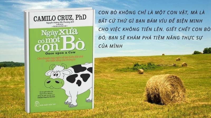 Ngày xưa tôi có một con bò: Câu chuyện thay đổi tư duy sống.