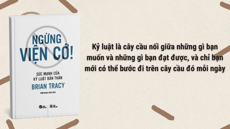 Sách Ngừng viện cớ PDF: Bí kíp làm chủ bản thân trong tầm tay.