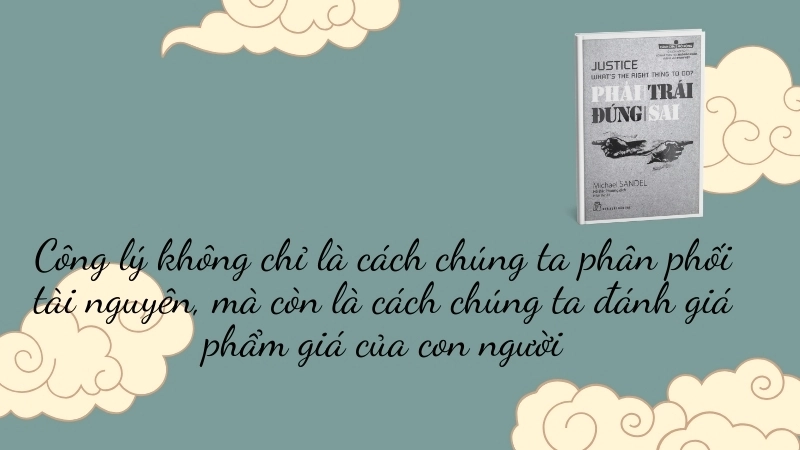 Sách Phải Trái Đúng Sai: Khám phá công lý và đạo đức.