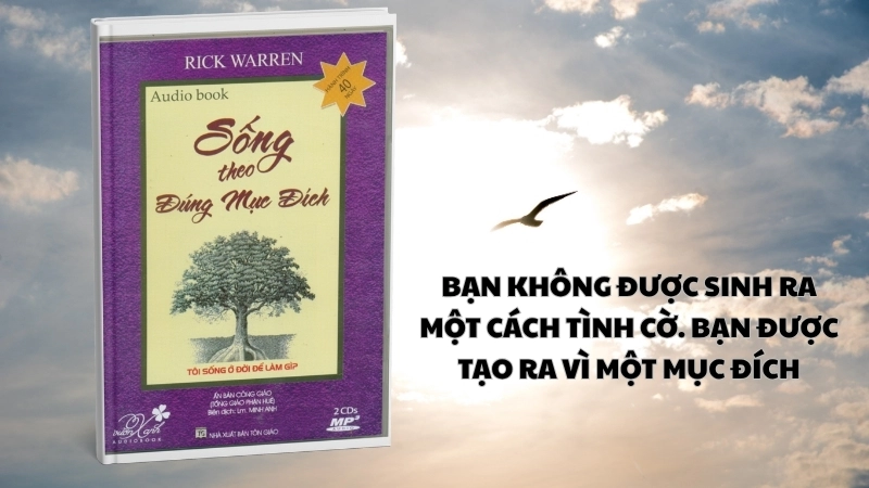 Sống theo đúng mục đích Rick Warren: Sống vì ý muốn của Chúa.