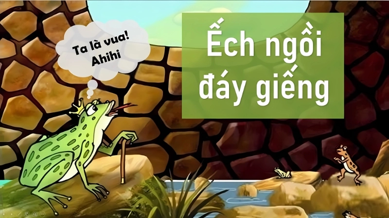 Tóm tắt truyện Ếch ngồi đáy giếng ngắn gọn dễ hiểu