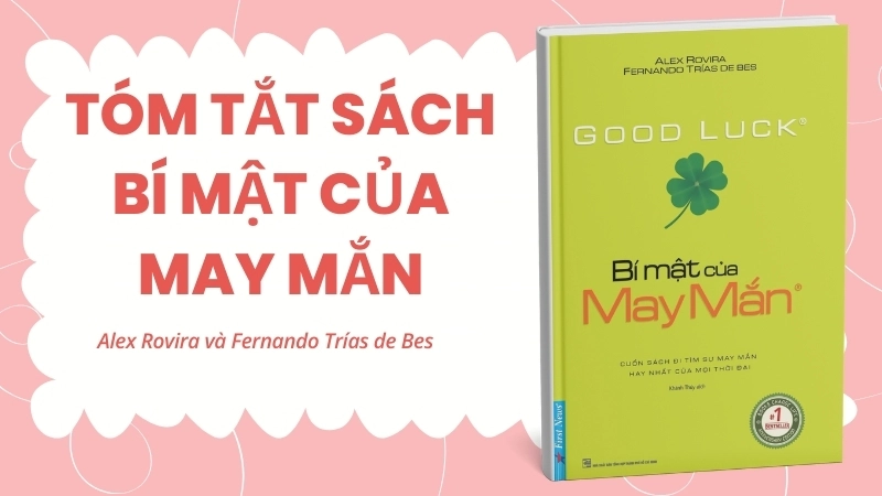 Sách Bí Mật Của May Mắn: Hành trình tạo ra may mắn riêng bạn!