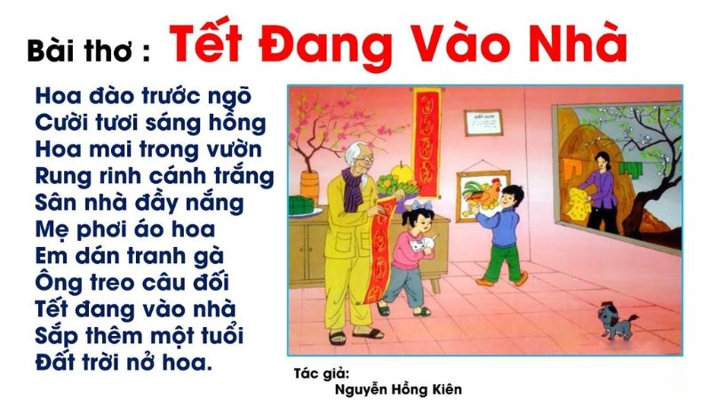 Bài thơ Tết đang vào nhà là sự gợi nhắc ngọt ngào về không khí Tết xưa