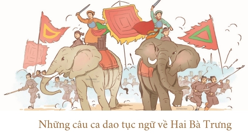 Những câu ca dao tục ngữ về Hai Bà Trưng