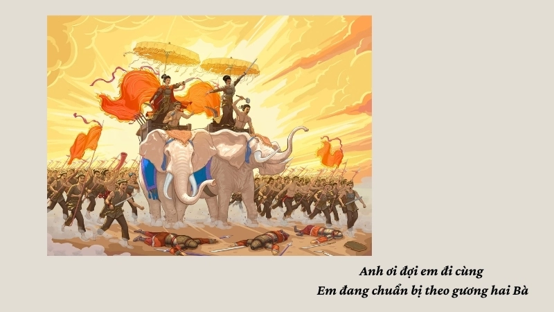 Anh ơi đợi em đi cùng Em đang chuẩn bị theo gương hai Bà