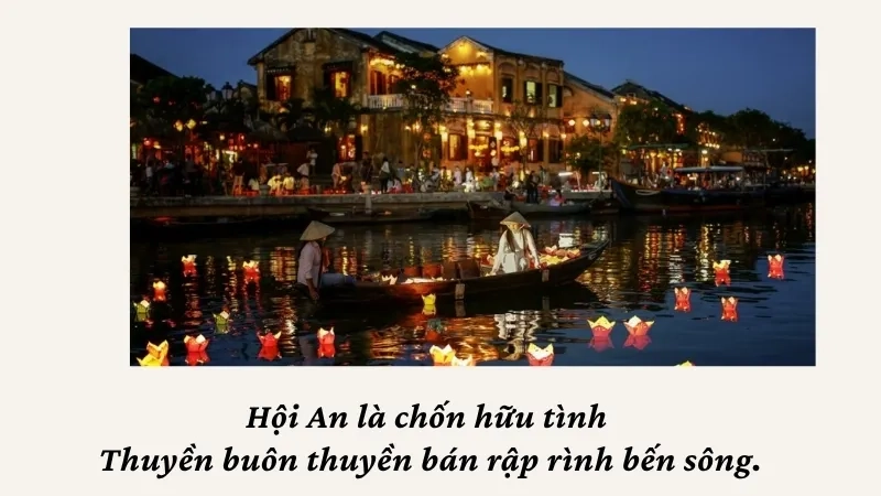 Hội An là chốn hữu tình Thuyền buôn thuyền bán rập rình bến sông