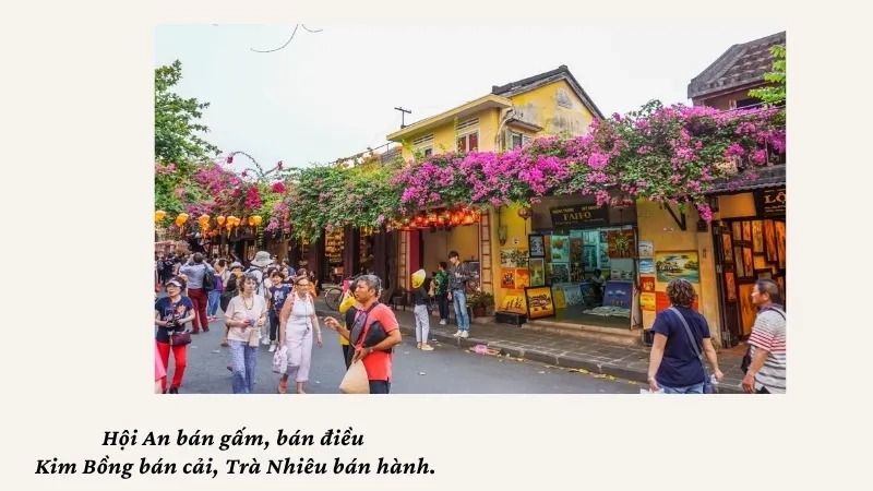 Hội An bán gấm, bán điều Kim Bồng bán cải, Trà Nhiêu bán hành