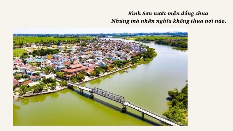 Bình Sơn nước mặn đồng chua Nhưng mà nhân nghĩa không thua nơi nào