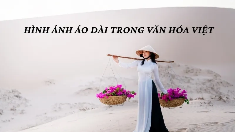 Hình ảnh áo dài trong văn hóa Việt