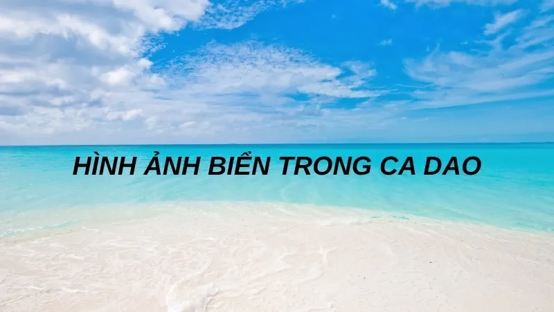 Hình ảnh biển trong ca dao