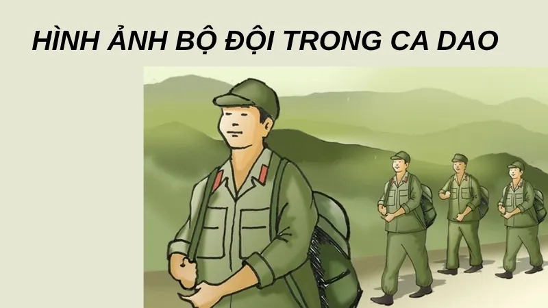 Hình ảnh bộ đội trong ca dao