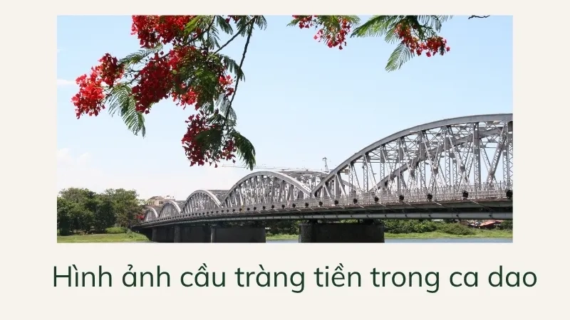 Hình ảnh cầu tràng tiền trong ca dao