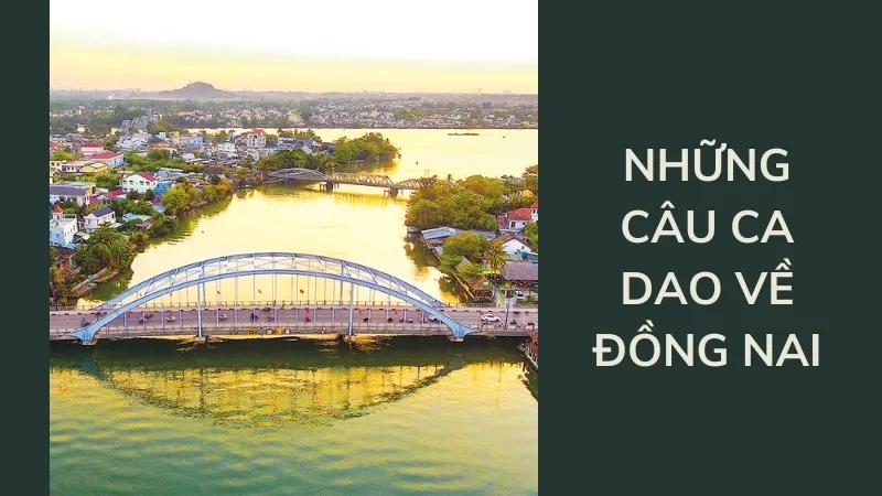 Những câu ca dao về Đồng Nai