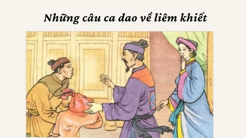 Những câu ca dao về liêm khiết