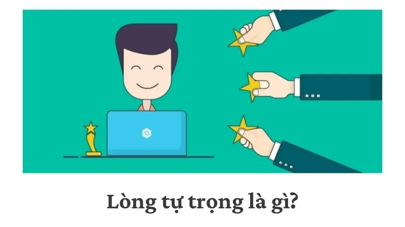 Lòng tự trọng là gì?