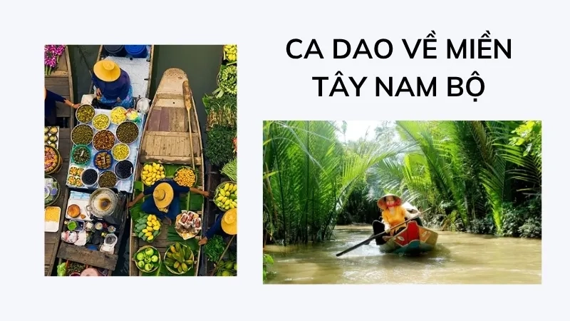 Ca dao về miền Tây Nam Bộ