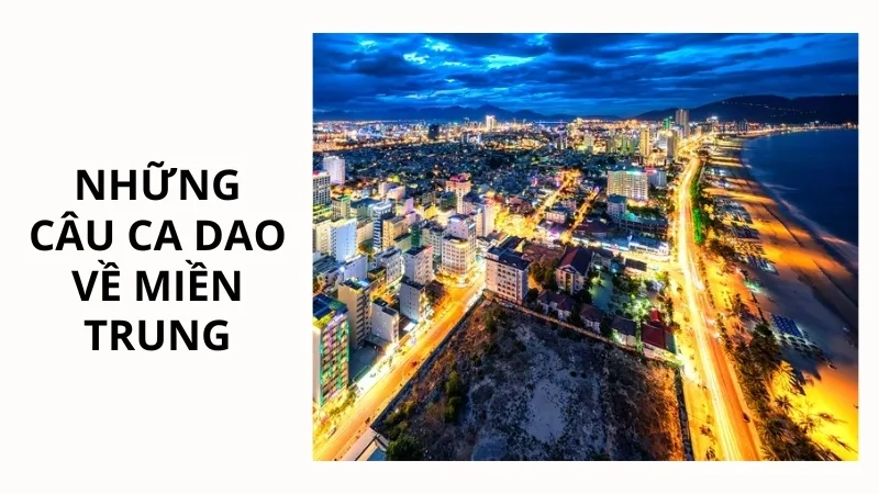 Những câu ca dao về miền Trung