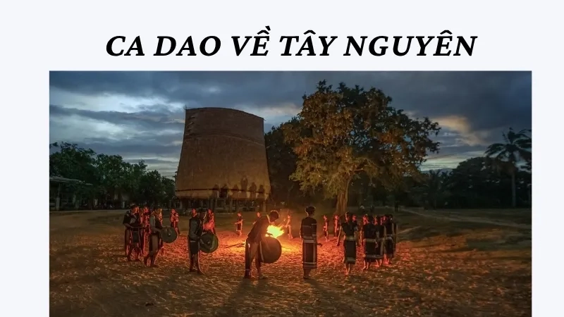 Ca dao về Tây Nguyên