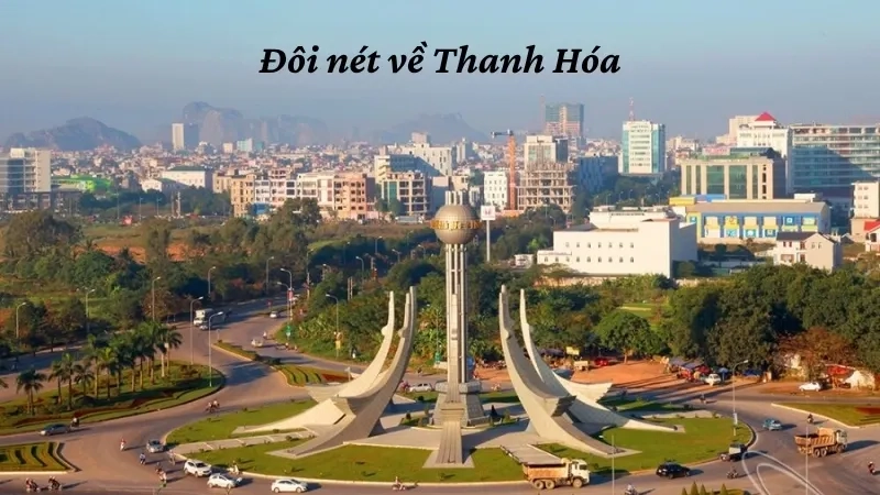 Đôi nét về Thanh Hóa