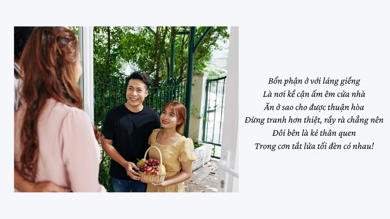  Bổn phận ở với láng giềng Là nơi kề cận ấm êm cửa nhà