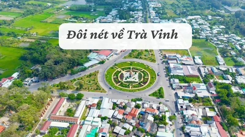Đôi nét về Trà Vinh