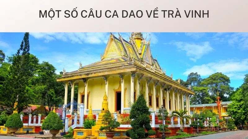 Một số câu ca dao về Trà Vinh