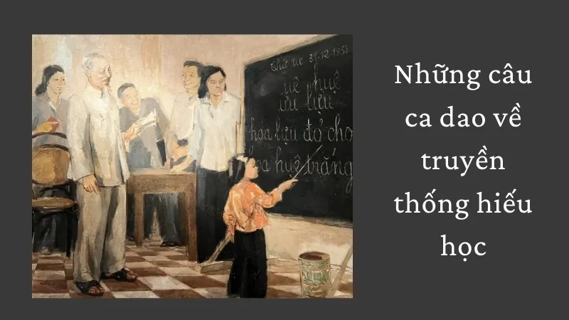 Những câu ca dao về truyền thống hiếu học