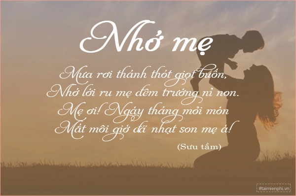 Các bài thơ về tình cảm gia đình nghẹn ngào Nhớ mẹ