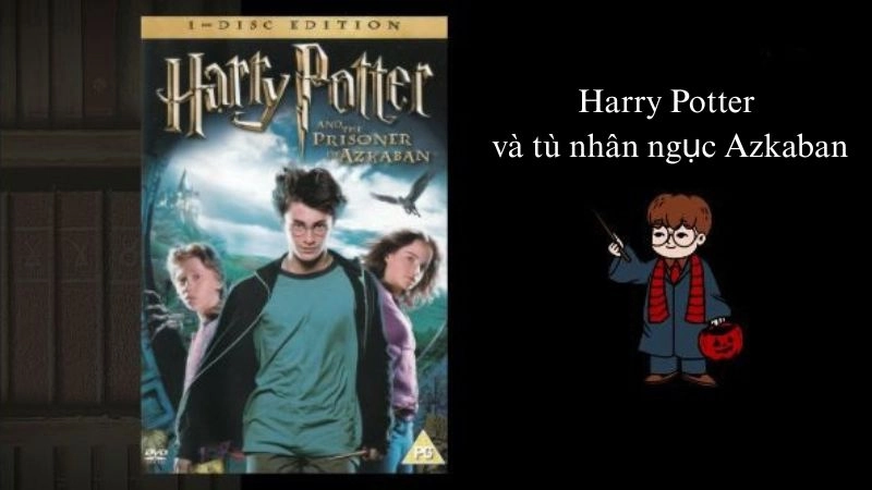 Harry Potter tóm tắt phần 3 đầy đủ ý nghĩa
