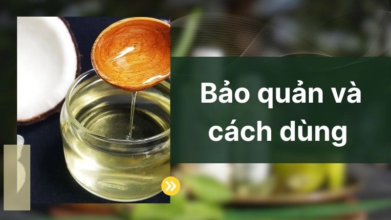 Bảo quản và cách dùng để giữ dưỡng chất lâu nhất