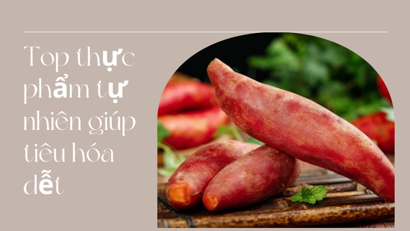 Khoai lang là thực phẩm giàu chất xơ hỗ trợ giảm táo bón