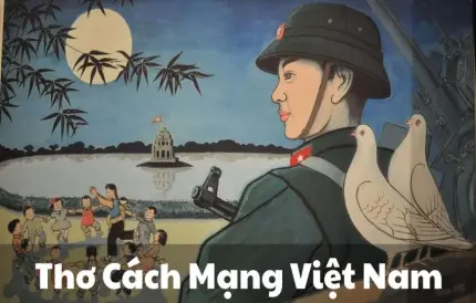 Thơ về cách mạng - Bản anh hùng ca bất tử của dân tộc