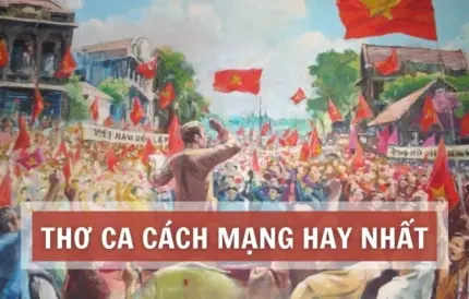 Thơ về Cách mạng tháng Tám vang vọng khúc khải hoàn